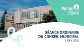 thumbnail of medium 2025-06-03 Conseil de la Ville de Pointe-Claire