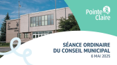 thumbnail of medium 2025-05-06 Conseil de la Ville de Pointe-Claire