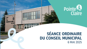 thumbnail of medium 2025-05-06 Conseil de la Ville de Pointe-Claire